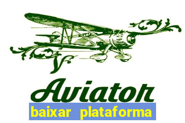 baixar plataforma 234 vip